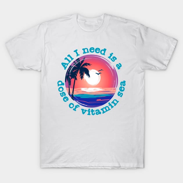 Vitamin Sea T-Shirt by AshBash